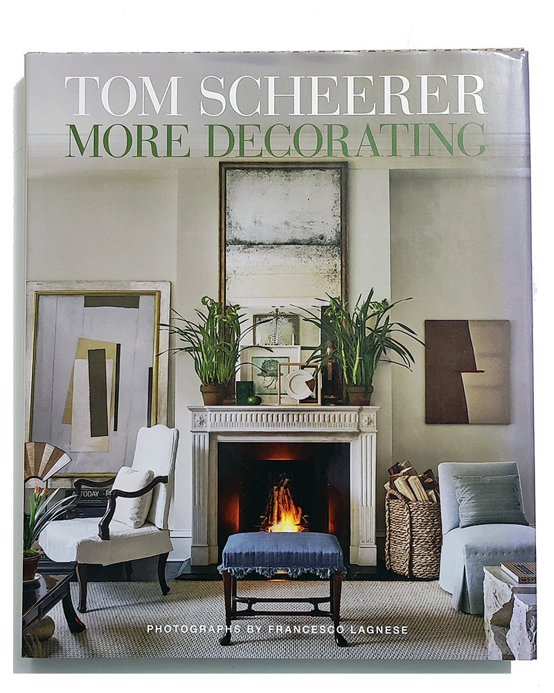 TOM SCHEERER: MORE DECORATING