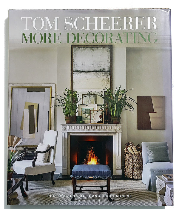 TOM SCHEERER: MORE DECORATING