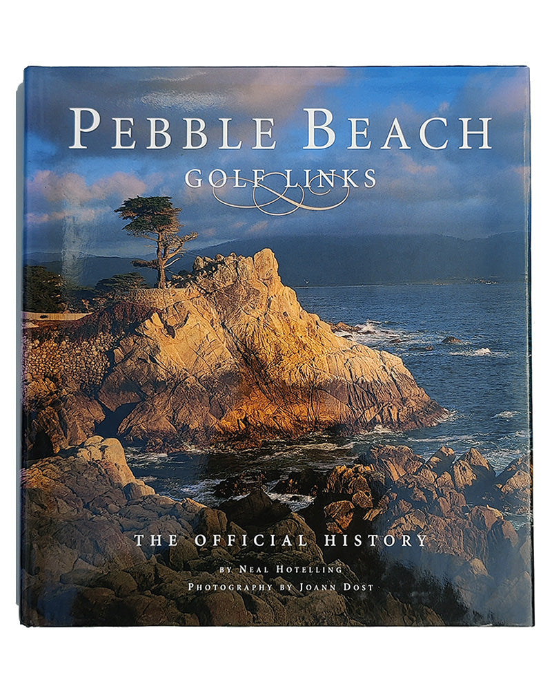 PEBBLE BEACH GOLF LINKS The Official History